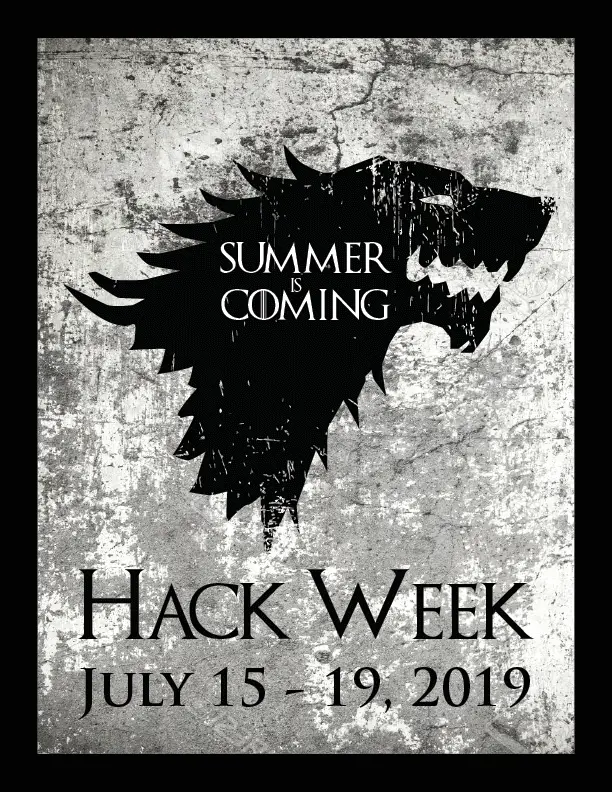Alternate Hack Week Poster used during the hype of Game of Thrones