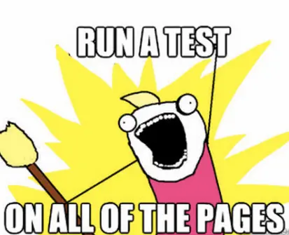 Run tests on all the pages meme