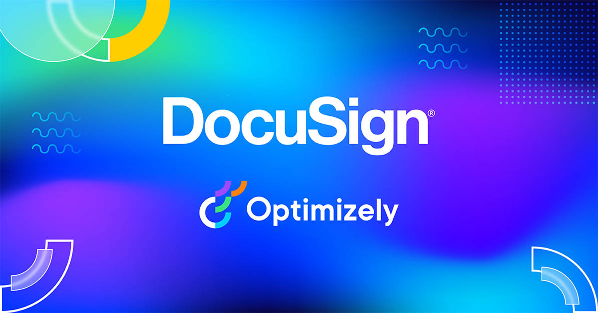 How DocuSign’s teams tie customer value to every single change - Optimizely