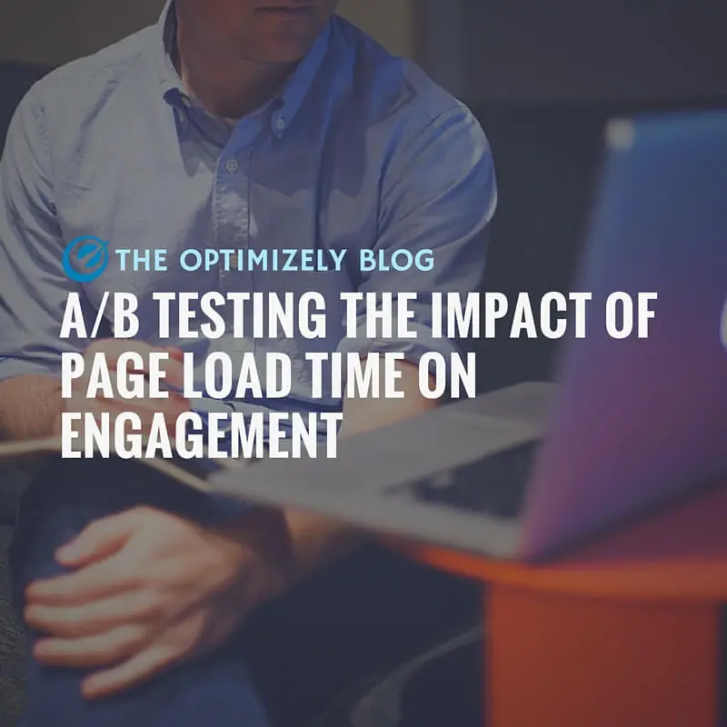page load time impact engagement