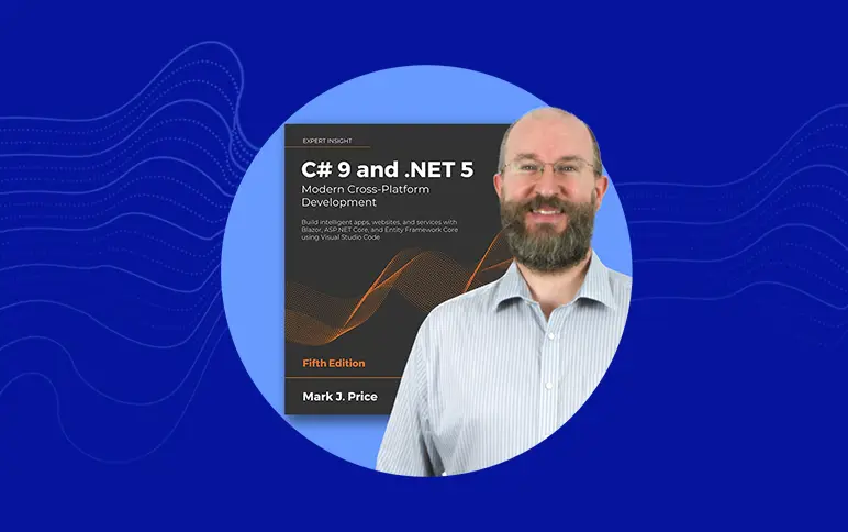 Q&A with Optimizely's Mark J. Price, author of C# 9 and .NET 5 - Modern Cross-Platform Development