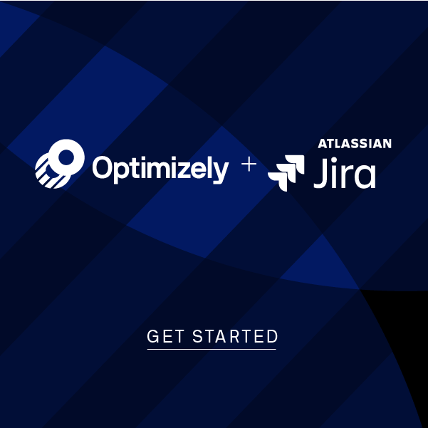 Optimizely integrates with Jira Software to help teams go from shipping volume to value
